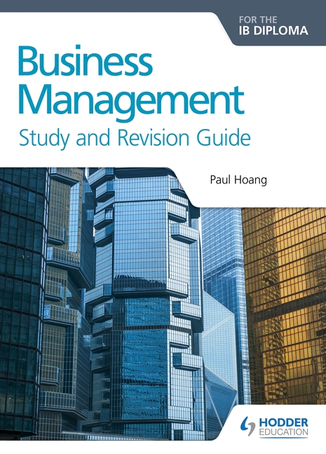 Business Management for the Ib Diploma Study and Revision Guide: Hodder Education Group