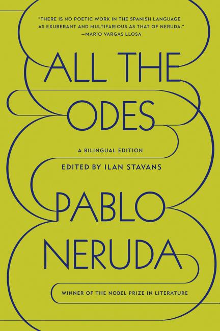 All the Odes: A Bilingual Edition