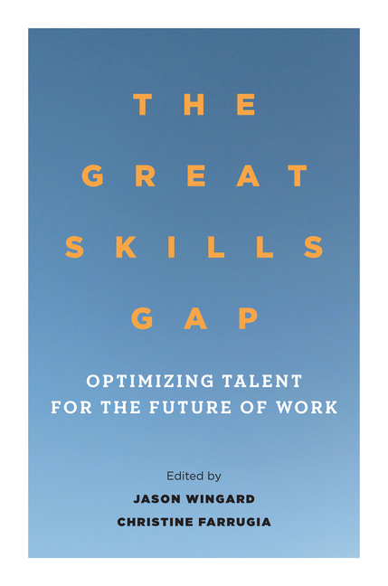 The Great Skills Gap: Optimizing Talent for the Future of Work