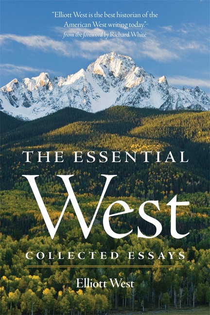 Essential West: Collected Essays