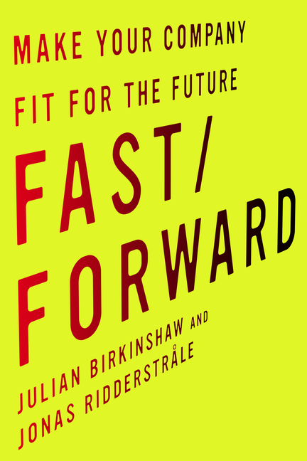Fast/Forward Make Your Company Fit for the Future
