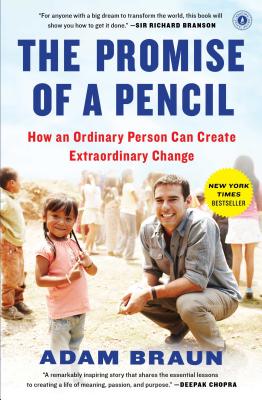 Promise of a Pencil: How an Ordinary Person Can Create Extraordinary Change