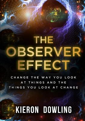 The Observer Effect