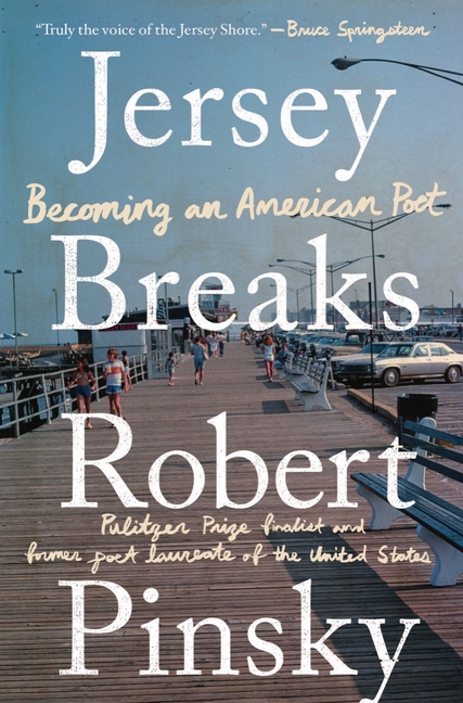  Jersey Breaks: Becoming an American Poet