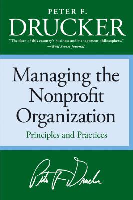 Managing the Non-Profit Organization Principles and Practices