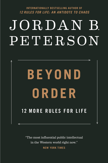  Beyond Order: 12 More Rules for Life