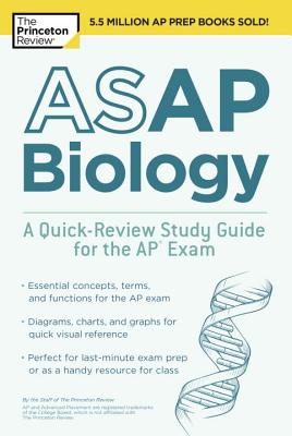  ASAP Biology: A Quick-Review Study Guide for the AP Exam