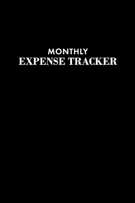  Monthly Expense Tracker: 22 Entries Per Page to Log Your Expenses Made with the Category of Your Choice + Page to Track Monthly Expenses for th