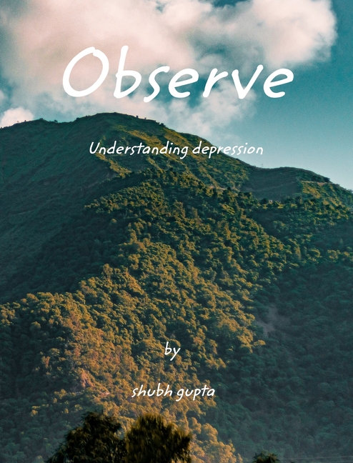 observe: understanding depression