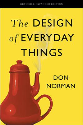 Design of Everyday Things (Revised, Expanded)