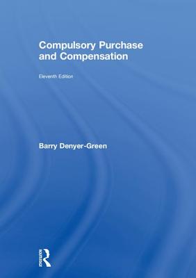  Compulsory Purchase and Compensation