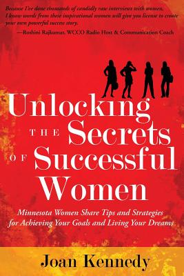 Unlocking the Secrets of Successful Women: Minnesota Women Share Tips and Strategies for Achieving Y
