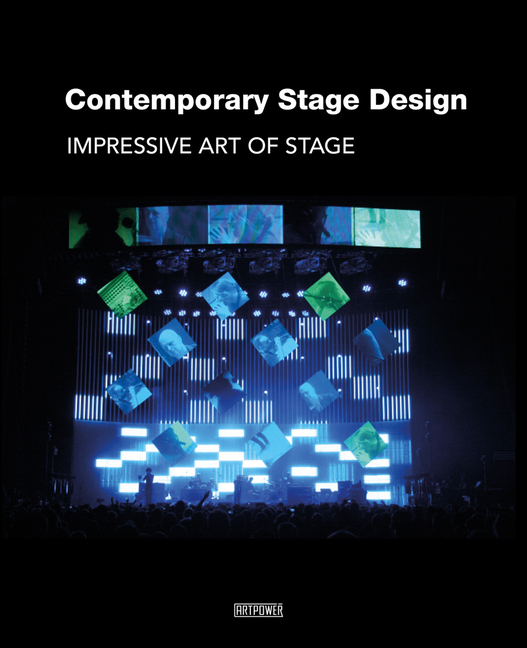 Contemporary Stage Design: Impressive Art of Stage