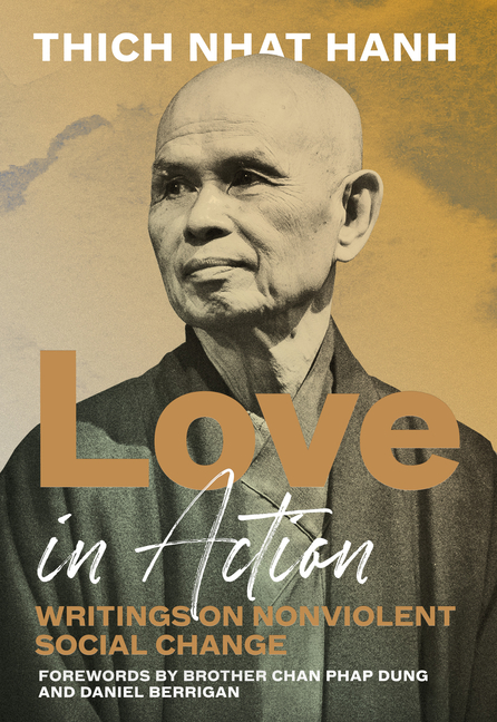  Love in Action, Second Edition: Writings on Nonviolent Social Change