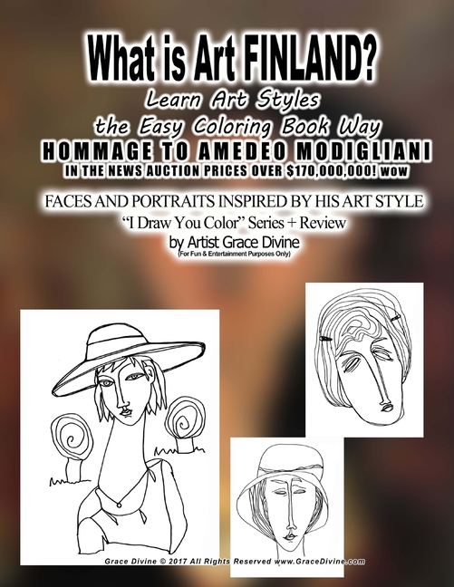 What is Art FINLAND? Learn Art Styles the Easy Coloring Book Way HOMMAGE TO AMEDEO MODIGLIANI IN THE