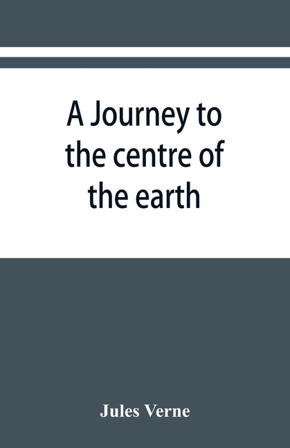 journey to the centre of the earth