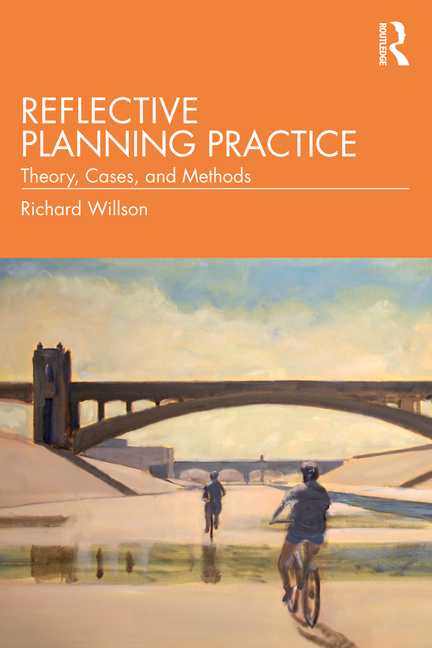  Reflective Planning Practice: Theory, Cases, and Methods