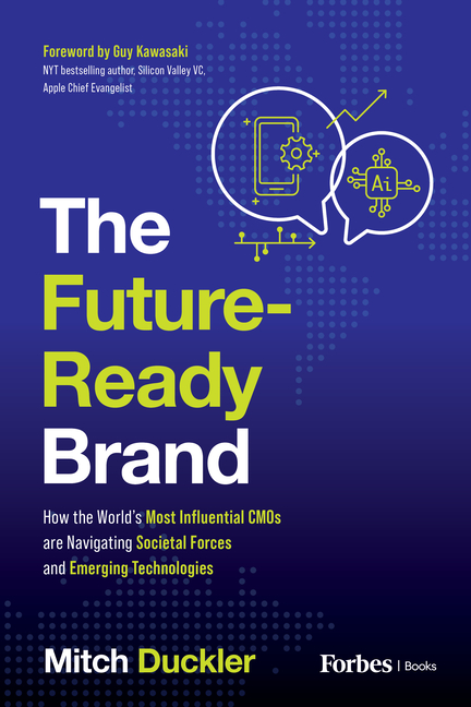 Future-Ready Brand: How the World's Most Influential CMOS Are Navigating Societal Forces and Emergin