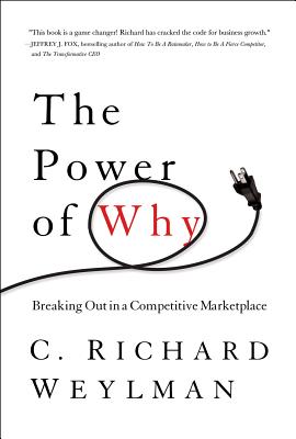 Power of Why: Breaking Out in a Competitive Marketplace