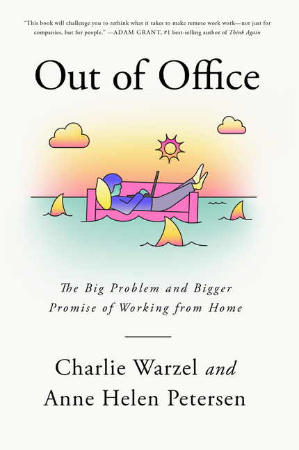  Out of Office: The Big Problem and Bigger Promise of Working from Home