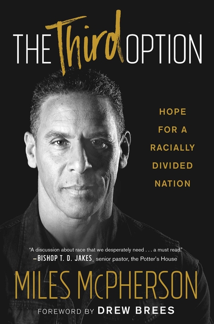 Third Option: Hope for a Racially Divided Nation