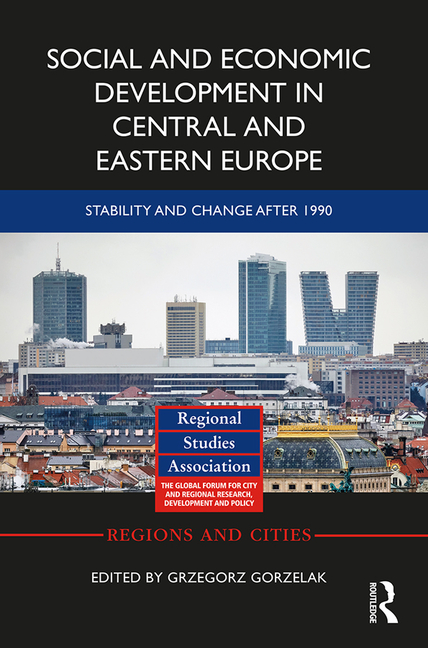 Social and Economic Development in Central and Eastern Europe: Stability and Change after 1990