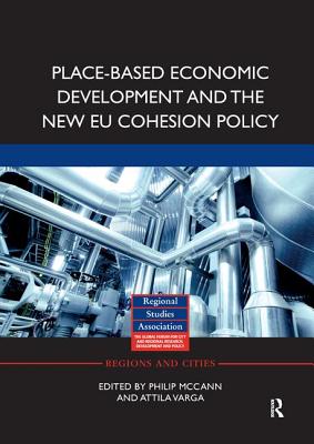 Place-Based Economic Development and the New Eu Cohesion Policy