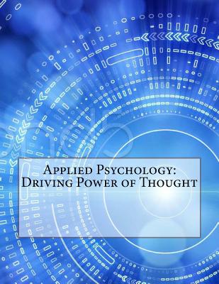 Applied Psychology Driving Power of Thought
