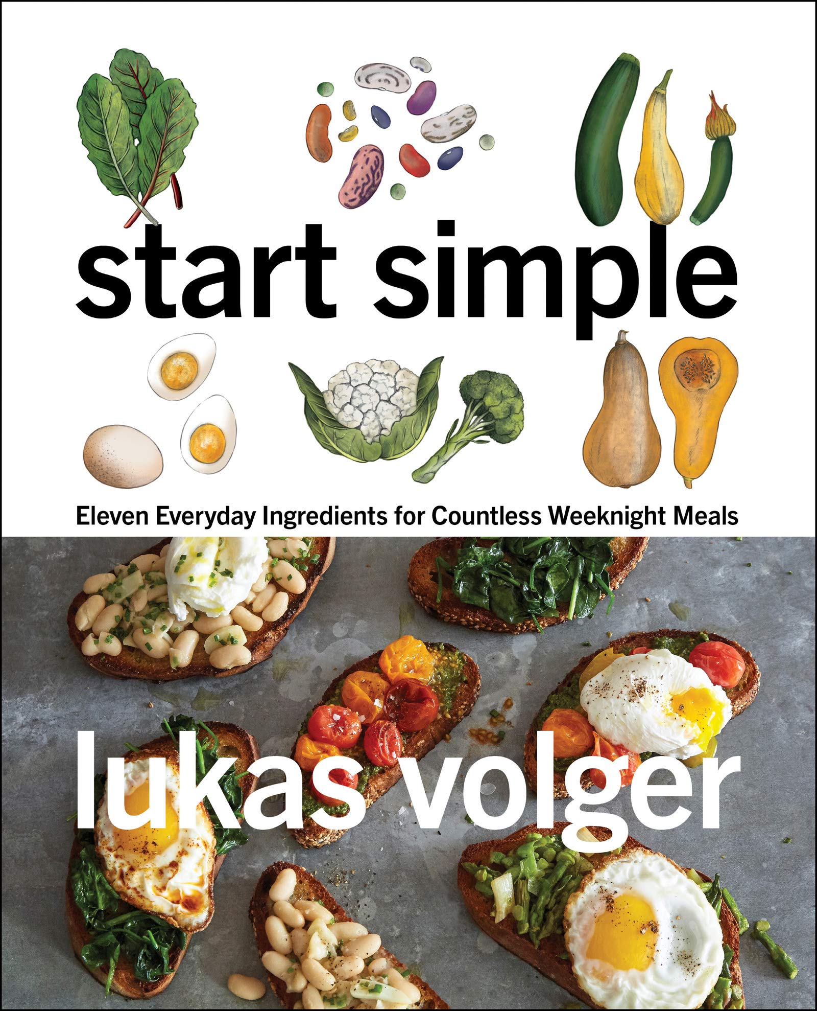  Start Simple: Eleven Everyday Ingredients for Countless Weeknight Meals