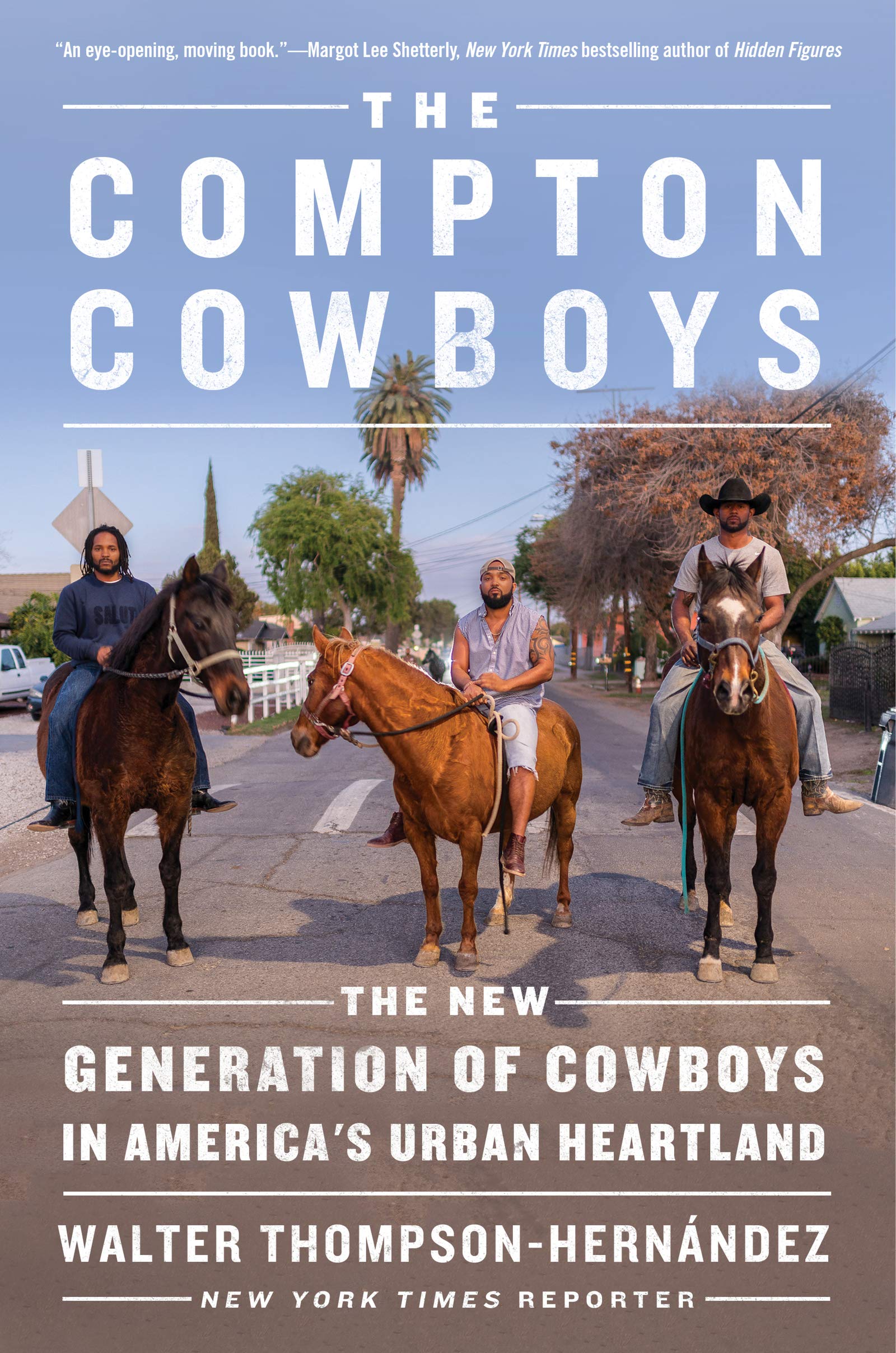 The Compton Cowboys by Walter Thompson-Hernandez