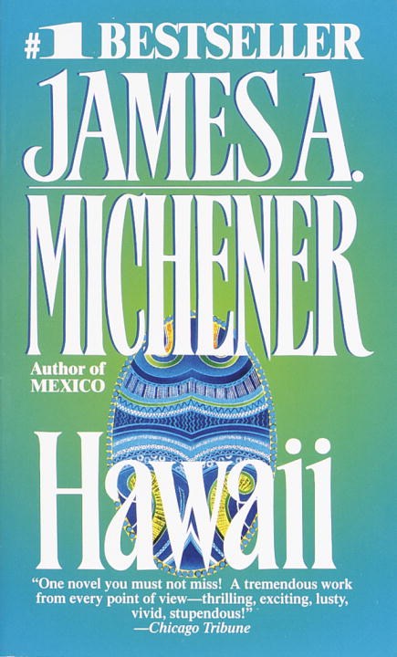 Hawaii by James Michener